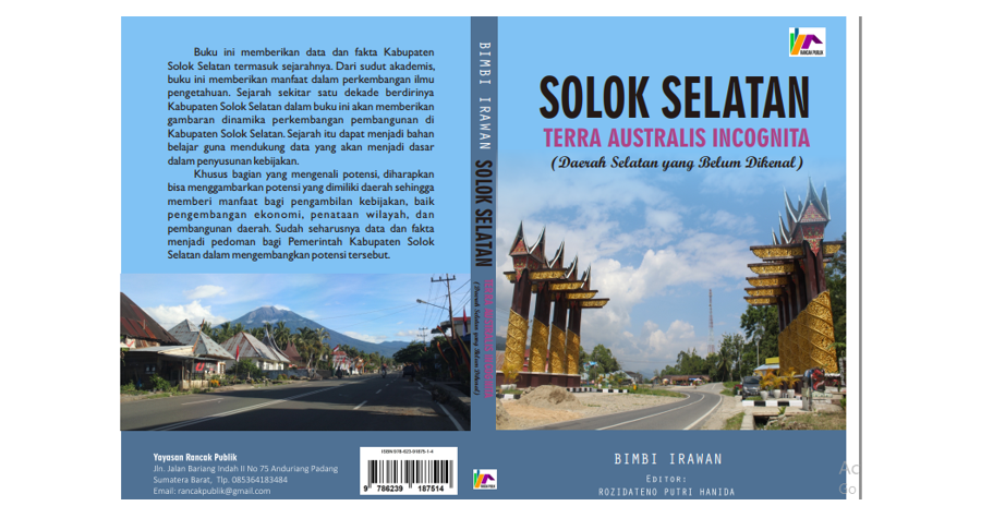 SOLOK SELATAN, TERRA AUSTRALIS INCOGNITA (Daerah Selatan yang Belum Dikenal)